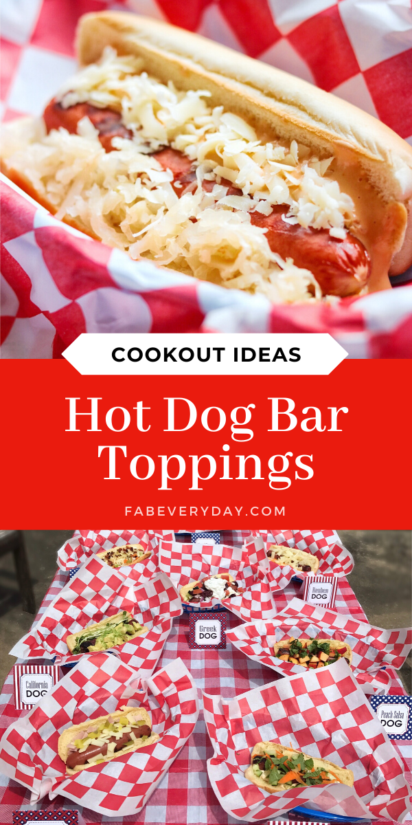Hot Dog Bar Toppings and Recipe Ideas for your next Cookout