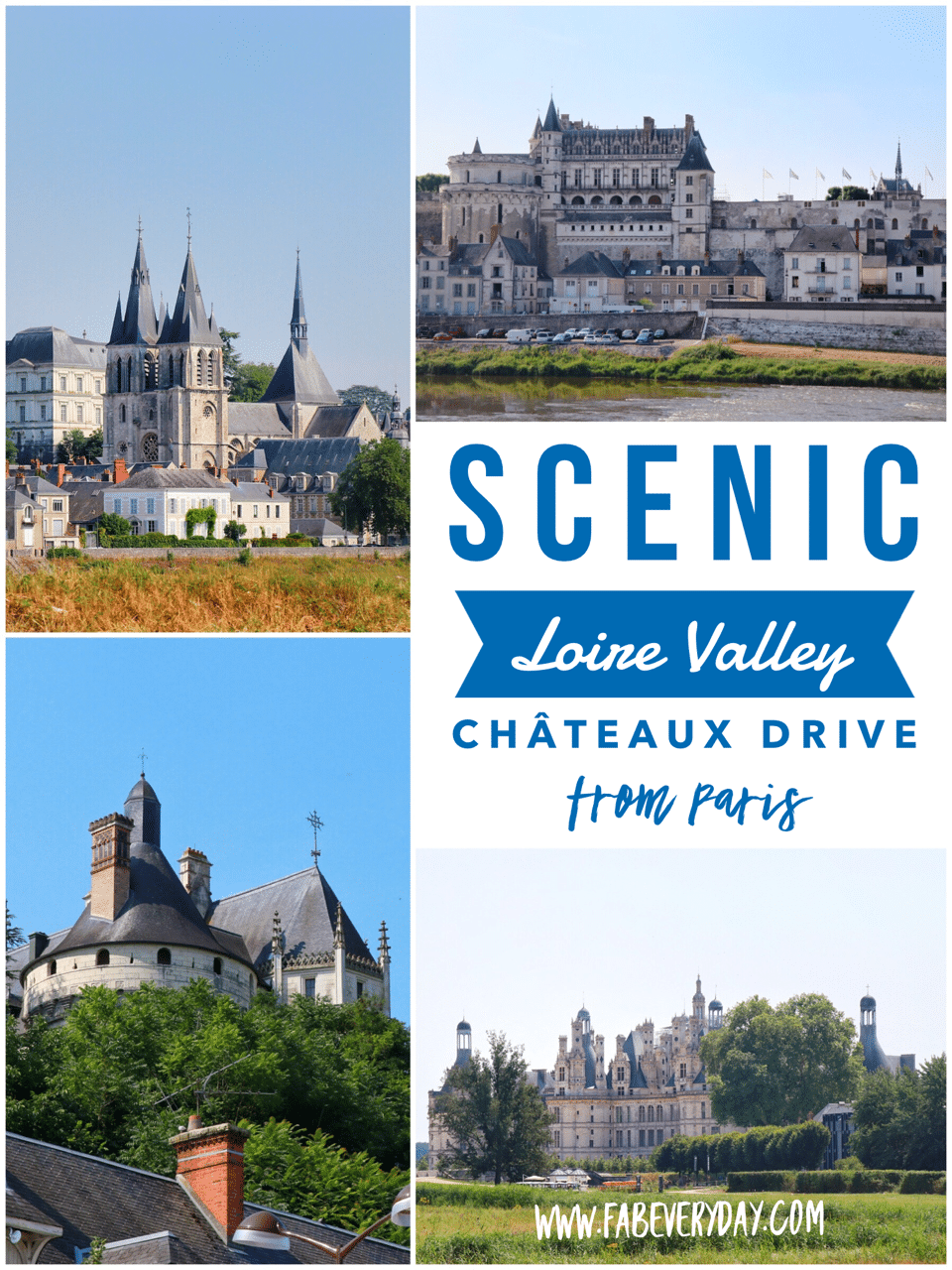 Scenic Loire Valley Chateaux Driving Route from Paris to Amboise