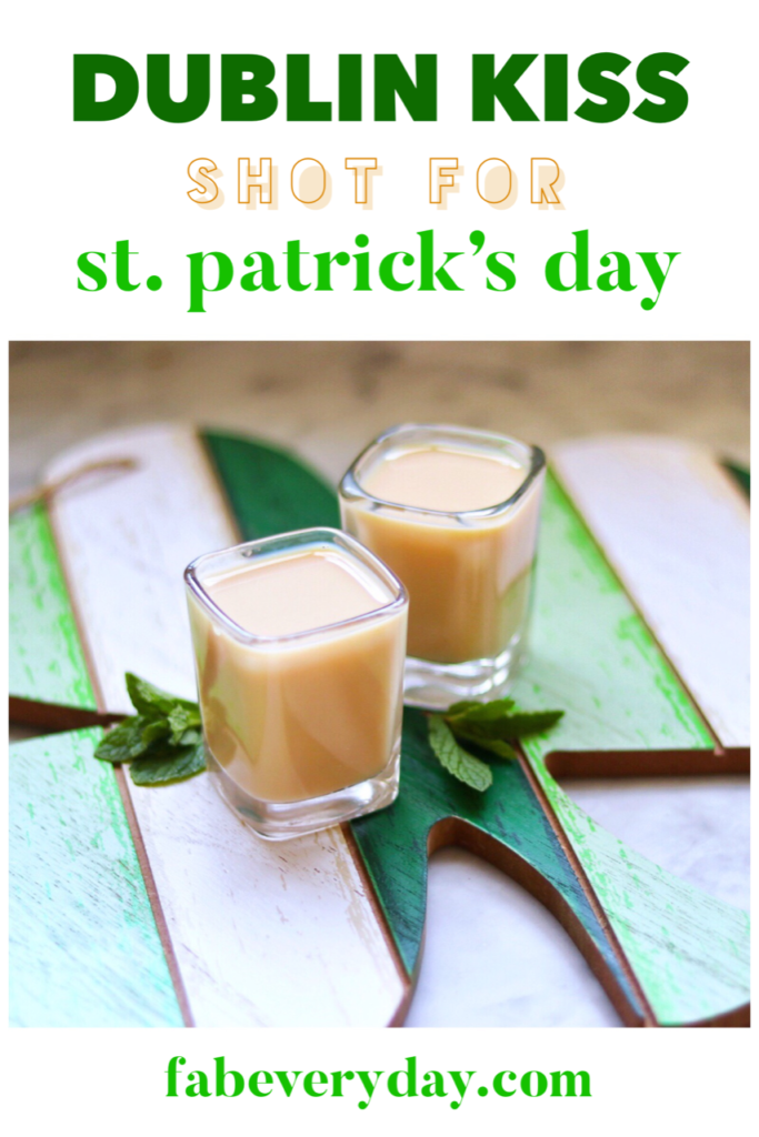 Dublin Kiss shot recipe for St. Patrick's Day (with Jameson and Bailey's)
