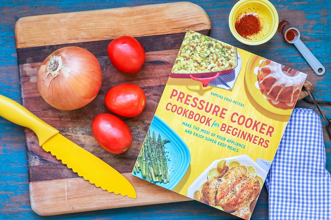 Pressure Cooking Cookbook for Beginners by Ramona Cruz-Peters