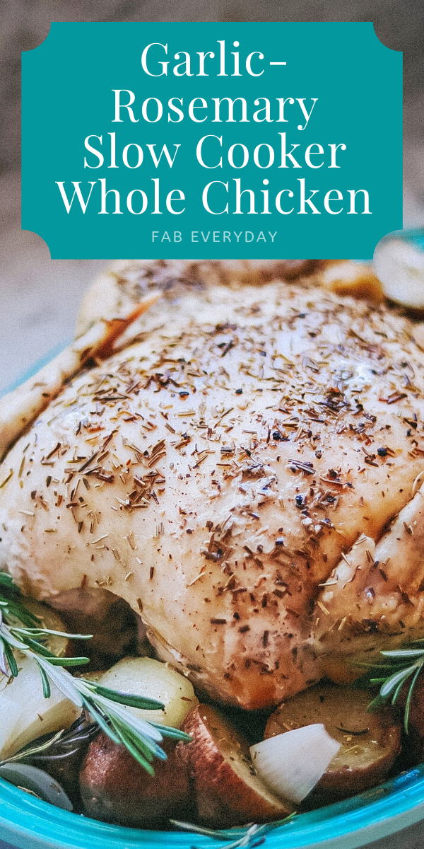 Garlic-Rosemary Slow Cooker Whole Chicken and Vegetables