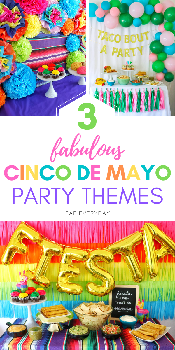 Fiesta like there’s no mañana: 3 fabulous Cinco de Mayo party themes