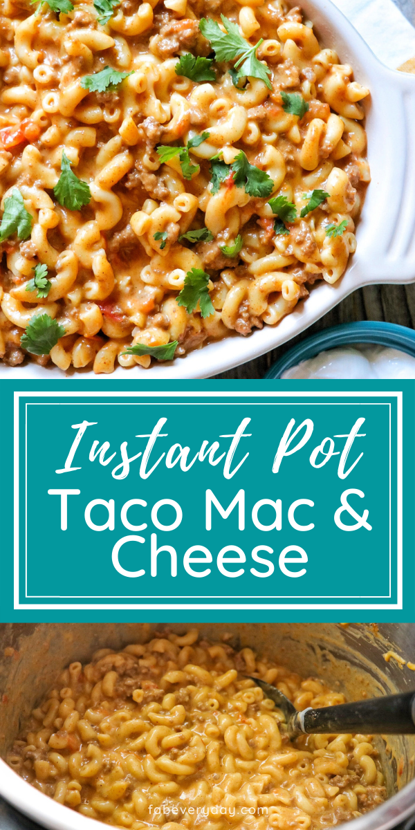 Instant Pot Taco Pasta (easy taco mac and cheese)