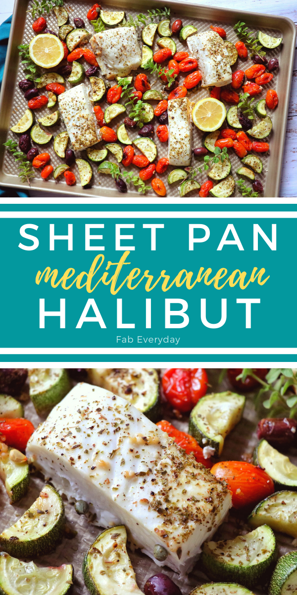 Sheet Pan Mediterranean halibut recipe