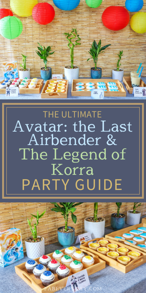 The Legend of Korra and Avatar: The Last Airbender party - Fab Everyday