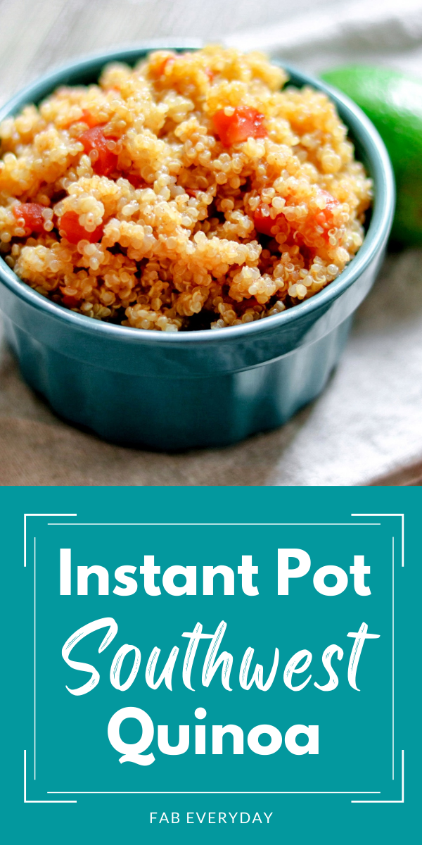 Instant Pot Southwest Quinoa (pressure cooker quinoa recipe)