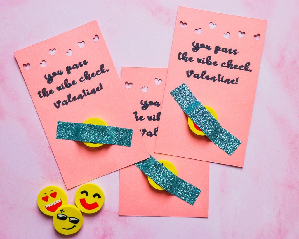 Gen Z Valentines slang cards (Cricut Valentines cards) "You pass the vibe check, Valentine" with a cute little eraser