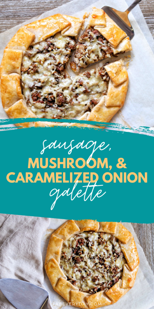 Sausage Galette (Caramelized Onion and Mushroom Savory Galette Recipe)