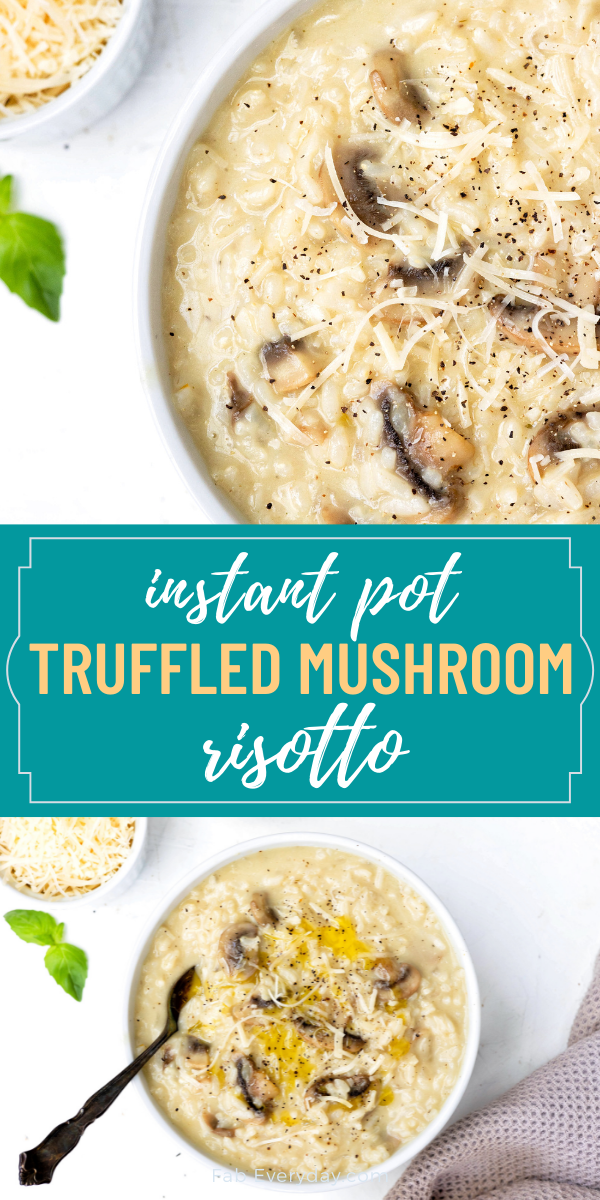 Instant Pot Truffled Mushroom Risotto (mushroom risotto with truffle oil)