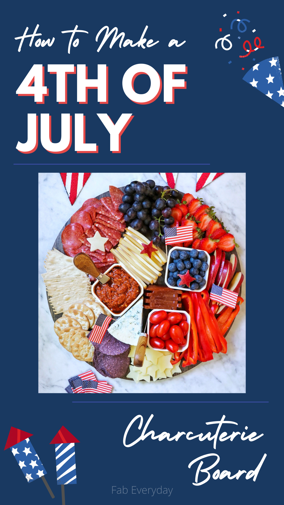 4th of July Charcuterie Board (how to make a patriotic red, white, and blue charcuterie board)