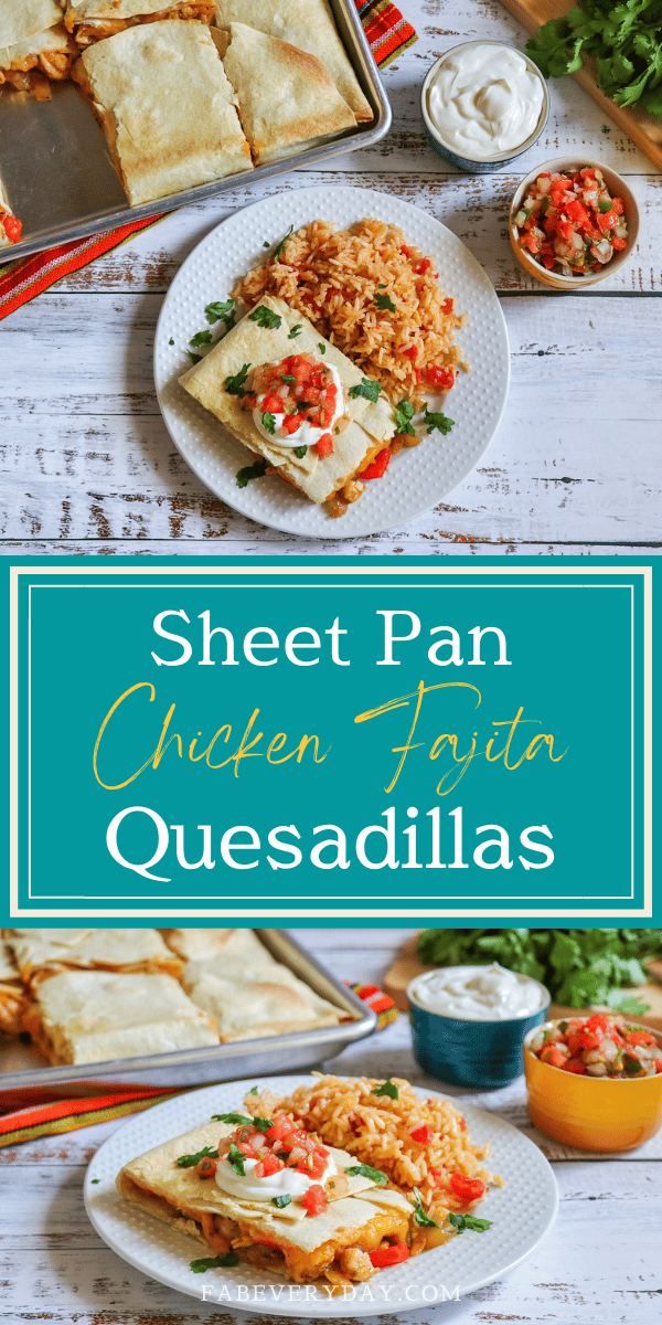 Sheet Pan Chicken Fajita Quesadillas (sheet pan quesadilla recipe)