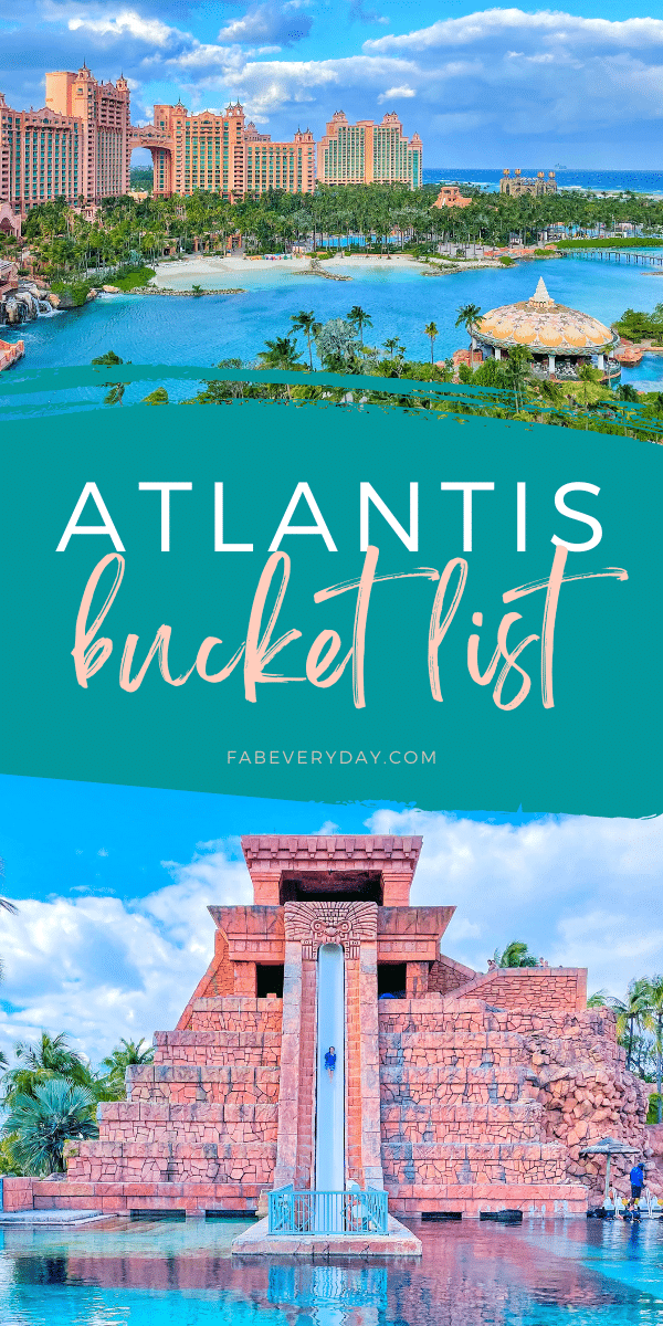 Atlantis Bucket List (the essential things to do at Atlantis Bahamas)