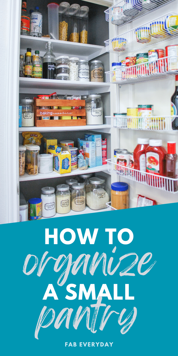 How to Organize a Small Pantry - Fab Everyday