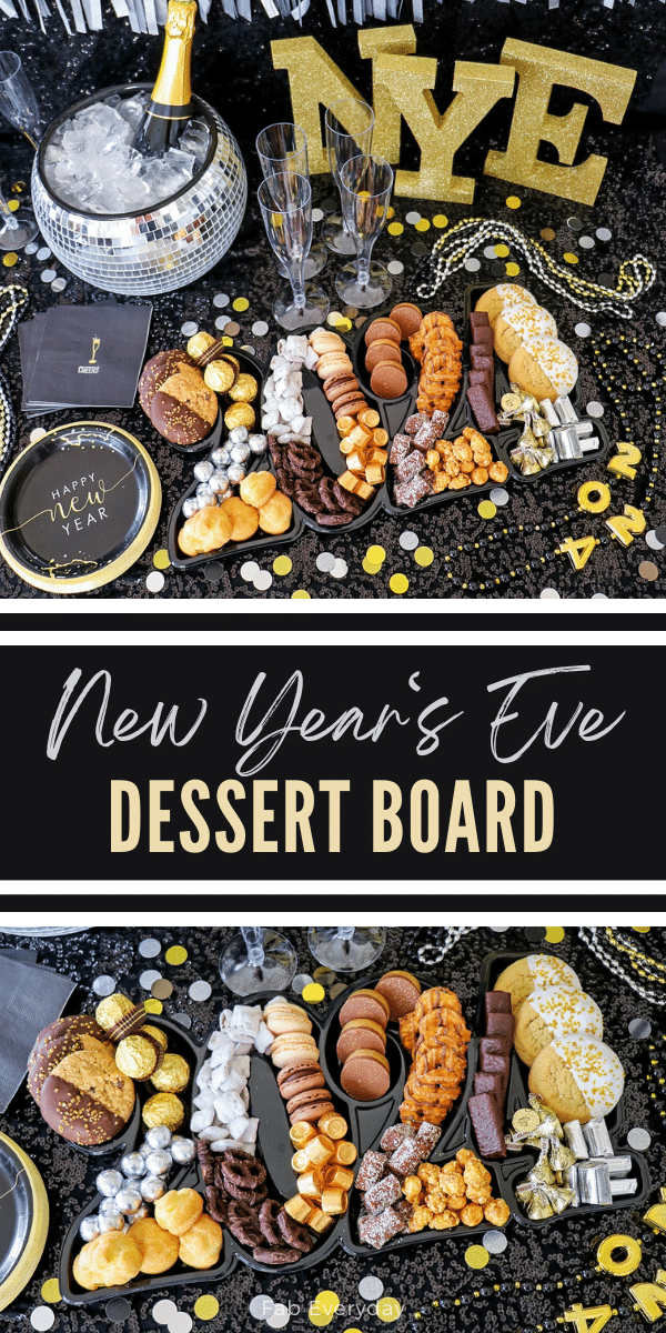 New Year's Eve Dessert Board (New Years dessert charcuterie board)