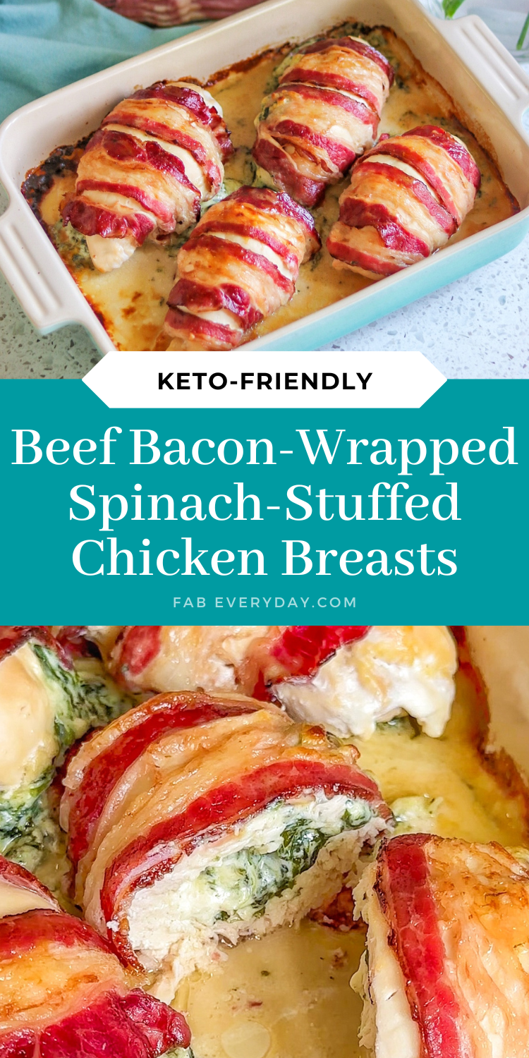 Beef Bacon-Wrapped Spinach-Stuffed Chicken Breasts
