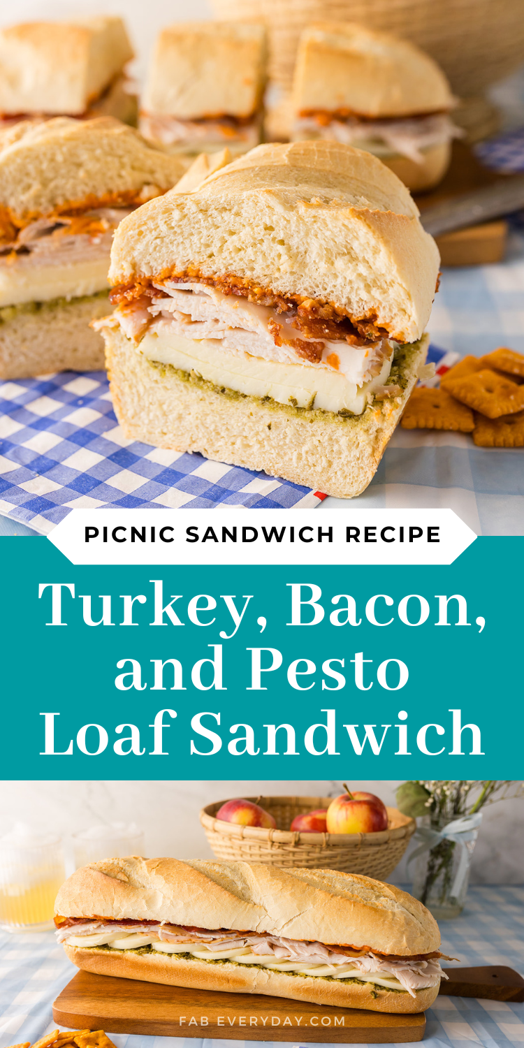 Tote-and-Slice Turkey, Bacon, and Pesto Loaf Sandwiches (easy picnic sandwich recipe)
