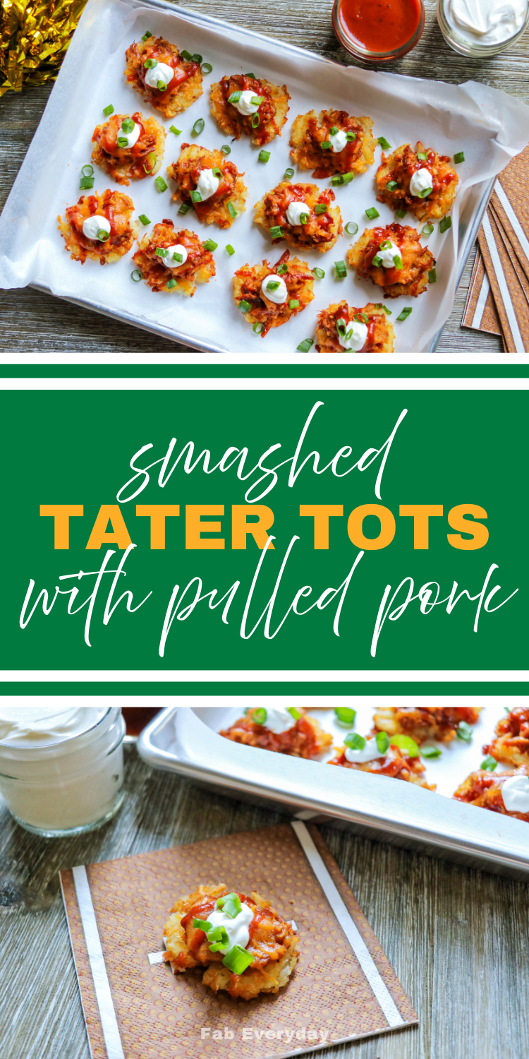 smashed pulled pork tater tots appetizers
